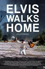 Watch Elvis Walks Home M4ufree