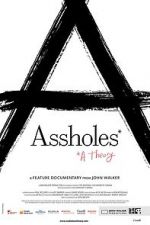 Watch Assholes: A Theory M4ufree