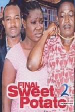 Watch Final Sweet potato 2 M4ufree
