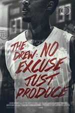 Watch The Drew: No Excuse, Just Produce M4ufree