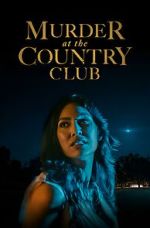 Watch Murder at the Country Club M4ufree