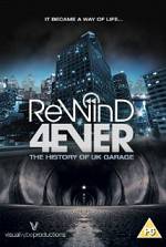Watch Rewind 4Ever: The History of UK Garage M4ufree