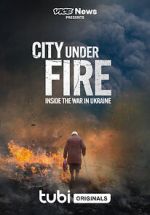 Watch Vice News Presents - City Under Fire: Inside the War in Ukraine M4ufree