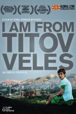 Watch I Am from Titov Veles M4ufree