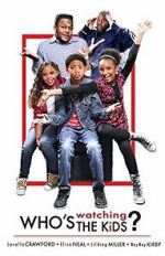 Watch Who\'s Watching the Kids M4ufree