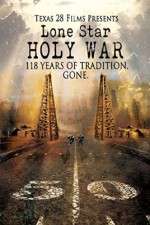 Watch Lone Star Holy War M4ufree