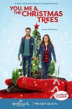 Watch You, Me & The Christmas Trees M4ufree