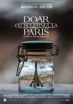Watch Doar cu buletinul la Paris M4ufree