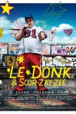 Watch Le Donk & Scor-zay-zee M4ufree