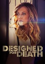 Watch Designed for Death M4ufree
