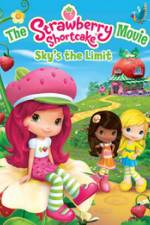 Watch The Strawberry Shortcake Movie: Sky's the Limit M4ufree