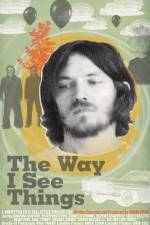 Watch The Way I See Things M4ufree