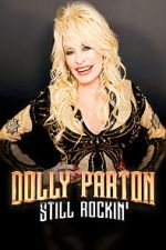 Watch Dolly Parton: Still Rockin' M4ufree