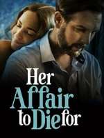 Watch Her Affair to Die For M4ufree