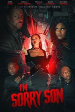 Watch I\'m Sorry Son M4ufree