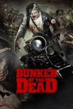 Watch Bunker of the Dead M4ufree
