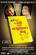 Watch How to Kill Your Neighbor's Dog M4ufree