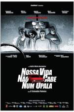 Watch Nossa Vida No Cabe Num Opala M4ufree