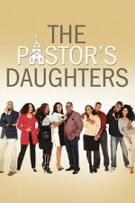 Watch The Pastor\'s Daughters M4ufree