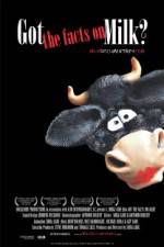 Watch Got the Facts on Milk? M4ufree