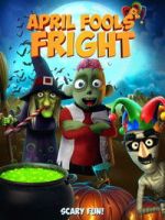 Watch April Fools Fright M4ufree