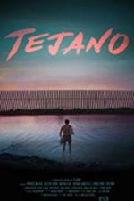 Watch Tejano M4ufree