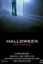 Watch Halloween Red Harvest M4ufree