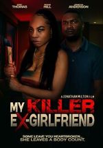 Watch My Killer Ex Girlfriend M4ufree