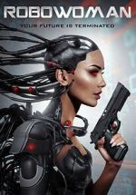 Watch RoboWoman M4ufree