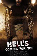 Watch Hell\'s Coming for You M4ufree
