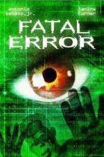 Watch Fatal Error M4ufree