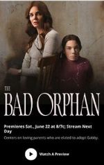 Watch The Bad Orphan M4ufree