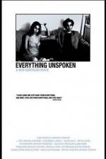 Watch Everything Unspoken M4ufree