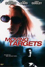 Watch Moving Targets M4ufree
