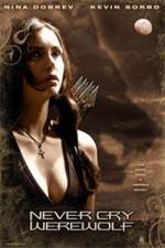 Watch Never Cry Werewolf M4ufree