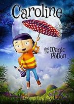Watch Caroline and the Magic Potion M4ufree
