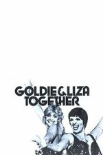 Watch Goldie and Liza Together M4ufree