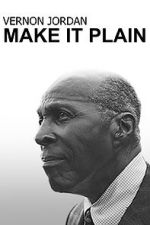 Watch Vernon Jordan: Make It Plain M4ufree