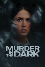 Watch Murder in the Dark M4ufree