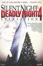 Watch Silent Night, Deadly Night 4: Initiation M4ufree