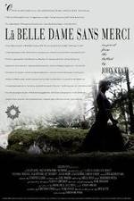 Watch La belle dame sans merci M4ufree