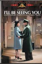 Watch I'll Be Seeing You M4ufree