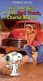 Watch It\'s the Girl in the Red Truck, Charlie Brown M4ufree