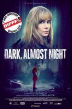 Watch Dark, Almost Night M4ufree