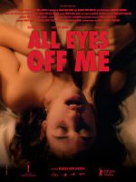 Watch All Eyes Off Me M4ufree