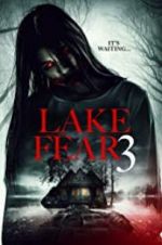 Watch Lake Fear 3 M4ufree