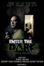 Watch Enter the Dark M4ufree