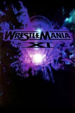 Watch WWE WrestleMania XI M4ufree