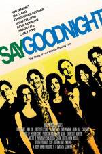 Watch Say Goodnight M4ufree