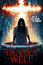 Watch The Devil\'s Well M4ufree